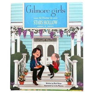 Gilmore Girls At Home in Stars Hollow - Hardcover Book